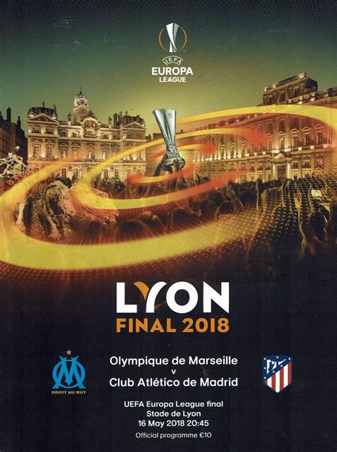 Complete table of europa league standings for the 2020/2021 season, plus access to tables from past seasons and other football leagues. 2018 UEFA Europa League Final Marseille v Atletico Madrid Official Matchday Programme 16th May 2018
