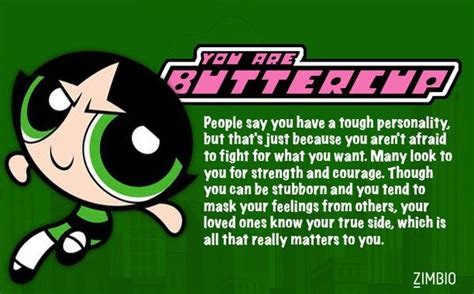 The powerpuff girls is an american children's animated tv series created by craig mccracken that ran from november 1998 to march 2005 on cartoon network. Which Powerpuff Girl Are You? | Powerpuff girls quotes, Buttercup powerpuff girl, Powerpuff