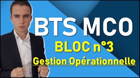 BTS MCO | UE5 | Bloc 3 : Gestion Opérationnelle - YouTube