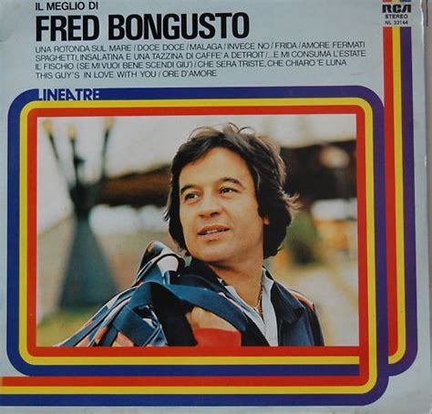 Fred Bongusto Il Meglio Di Fred Bongusto 1980 Vinyl Discogs