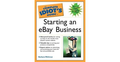 The Complete Idiot S Guide To Starting An Ebay Business By Barbara Weltman