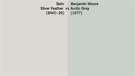 Behr Silver Feather Bwc 29 Vs Benjamin Moore Arctic Gray 1577 Side