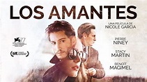LOS AMANTES - TRÁILER (VE) - YouTube