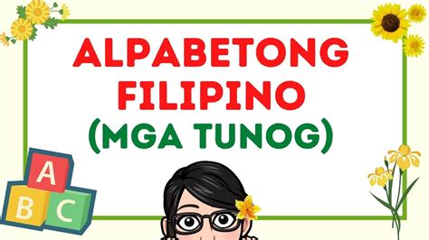 Alpabetong Filipino Mga Tunog Youtube