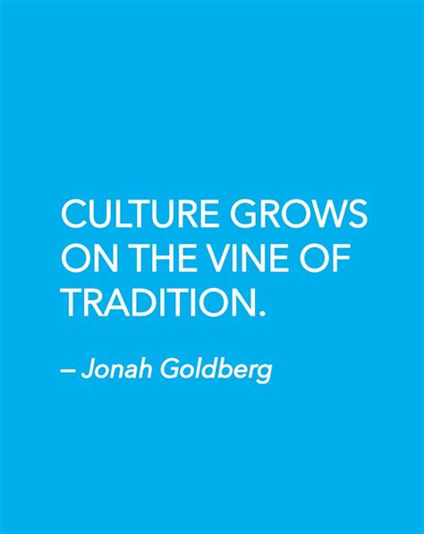 Jonah Goldberg Quote Thoughts Quotes Jonah
