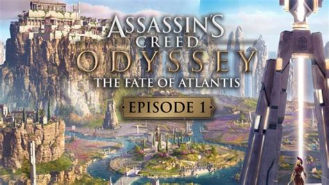 Assasins Creed Odyssey Fate Of Atlantis Episode 1 YouTube