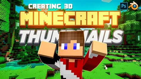 Creating 3d Minecraft Character Series Thumbnails Minecraft
