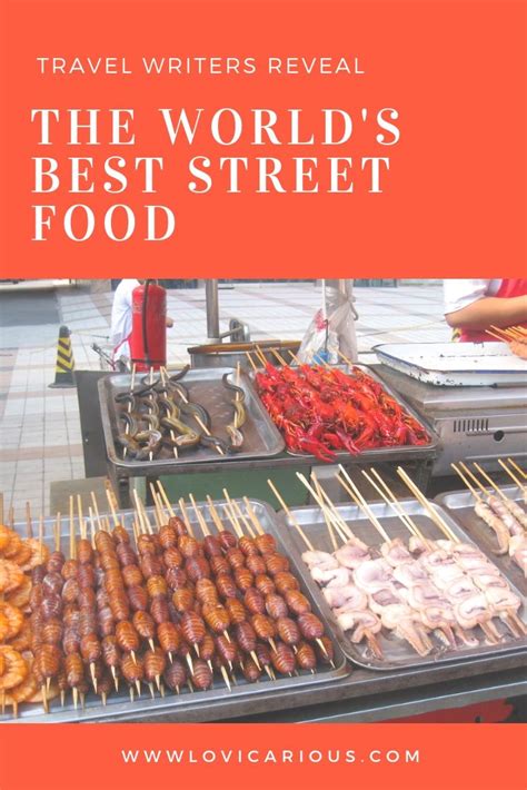 Guide To The Best Street Food Around The World Lovicarious World
