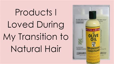 Before we will list the best products that will help you to return. Fabulous Products for Transitioning to Natural Hair