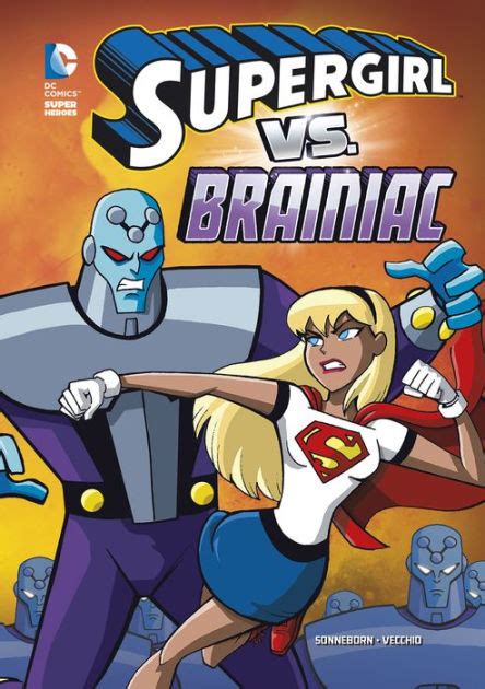 Supergirl Vs Brainiac By Scott Sonneborn Luciano Vecchio Ebook