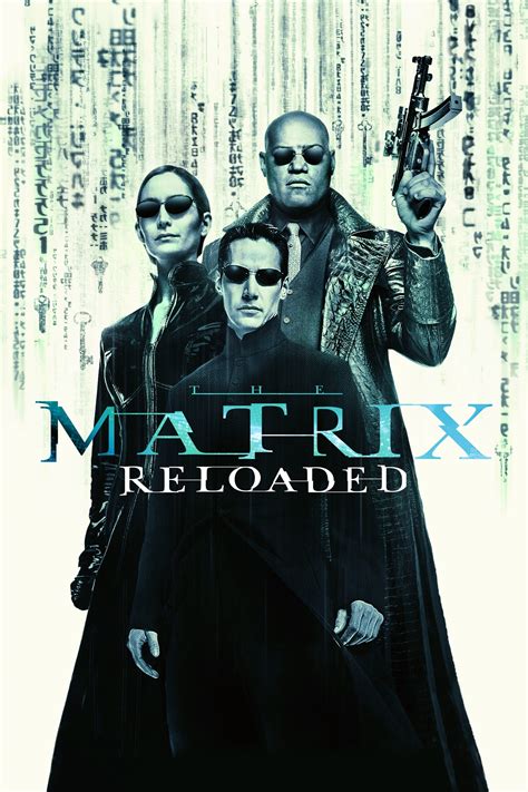 Learn about the matrix reloaded: The Matrix Reloaded (2003) - Posters — The Movie Database ...