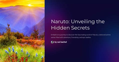 Naruto: Unveiling the Hidden Secrets
