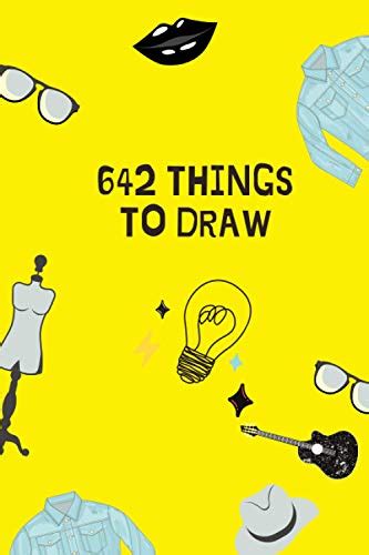 642 Things To Draw Draw Anything And Everything In The Cutest Style