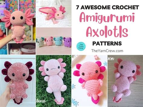 7 Awesome Crochet Amigurumi Axolotl Patterns The Yarn Crew