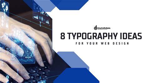 8 Typography Ideas For Your Web Design In Irvine