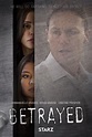 Betrayed (TV) (2016) - FilmAffinity