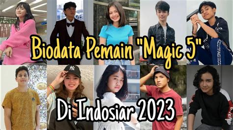 Biodata Pemain Magic 5 Indosiar Basmalah Gralind Raden Rakha Afan