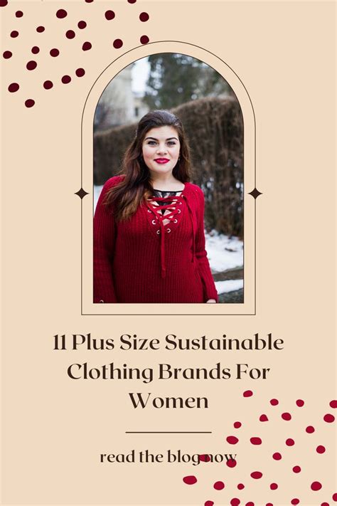 Weve Compiled A List Of 11 Sustainable Plus Size Clothing Brands For Women From Eco Friendly