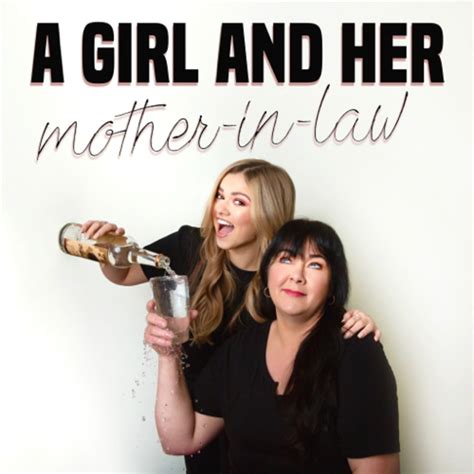 A Girl And Her Mother In Law Listen Via Stitcher For Podcasts