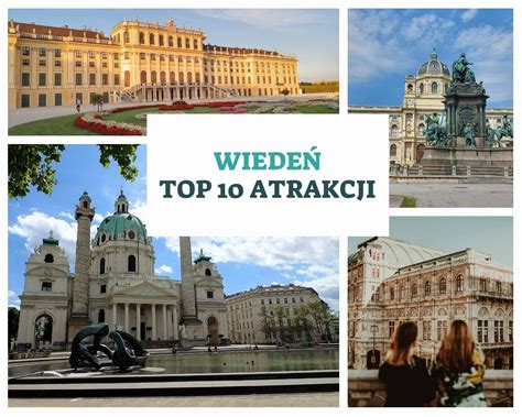 Co Zobaczy W Wiedniu Top Atrakcji From Love To Travel