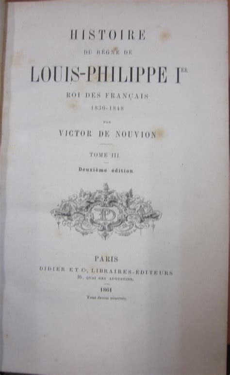 Histoire Du Regne De Louis Philippe Ier Roi Des Français 1830 1848 4