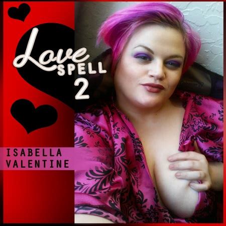 Isabella Valentine Love Spell JOI Fetish Video And Audio Clips