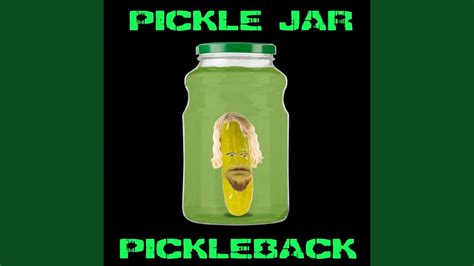 Pickle Jar By Pickleback Youtube