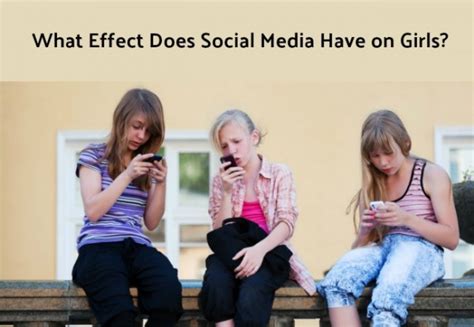 How Does Social Media Effect Our Girls