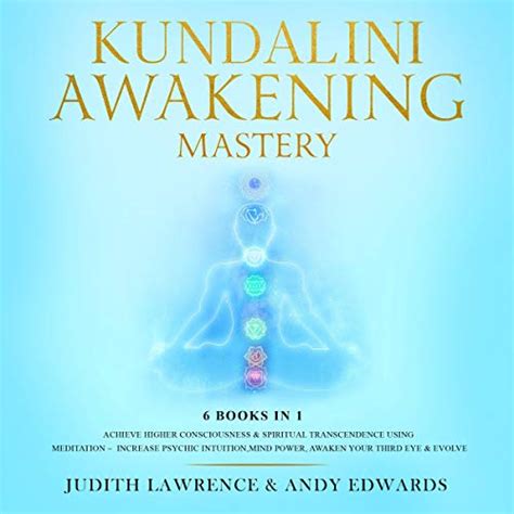 Guided Kundalini Meditation The Complete Energy Practice To Rising Chakra Healing