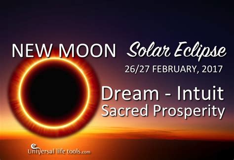 New Moon Solar Eclipse February 2627 2017 Universal Life Tools