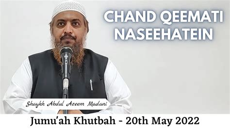 Jumu Ah Khutbah Chand Qeemati Naseehatein By Shaykh Abdul Azeem