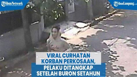 Video Viral Curhatan Korban Perkosaan Di Bintaro Pelaku Ditangkap Setelah Buron Setahun