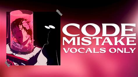 Corpse And Bring Me The Horizon Code Mistake Vocals Only Youtube
