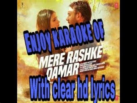 Mere Rashke Qamar Full Lyrics Karaoke Track Hd Baadshaho YouTube