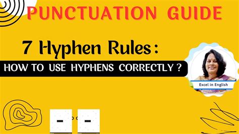 7 Hyphen Rules How To Use Hyphens Correctly Youtube