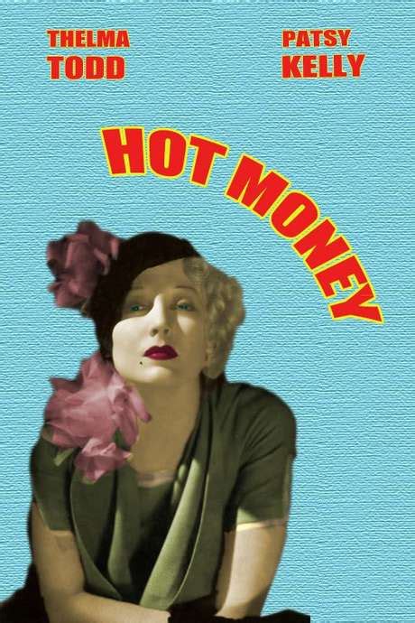 ‎hot Money 1935 Directed By James W Horne Reviews Film Cast