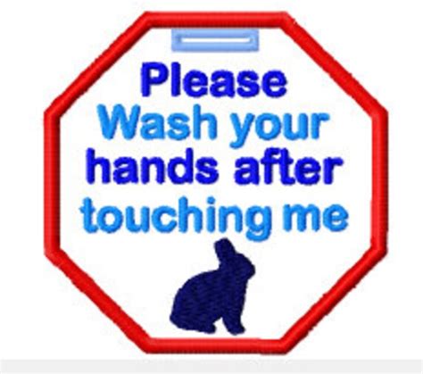 Ith Animal Or Rabbit Cage Wash Your Hands After Touching