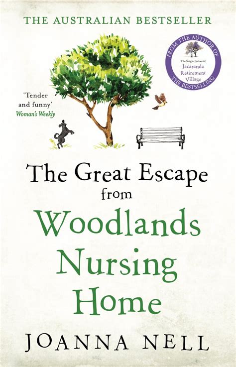 The Great Escape From Woodlands Nursing Home Joanna Nell Cass