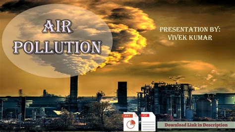 Air Pollution Powerpoint Presentation Air Pollutionpollution Ppt