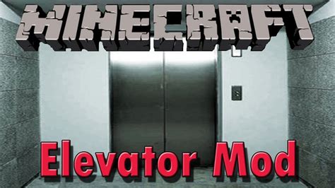 Elevator Mod Minecraft 146 Suba E Desça Com Facilidade Youtube