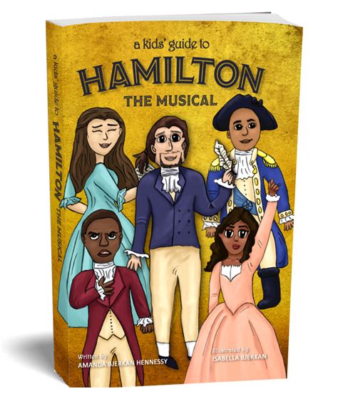 The Book A Kids Guide To Hamilton