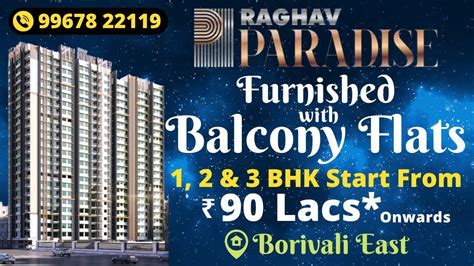 Raghav Paradise Project l Magathane Borivali East l Furnished Homes 1