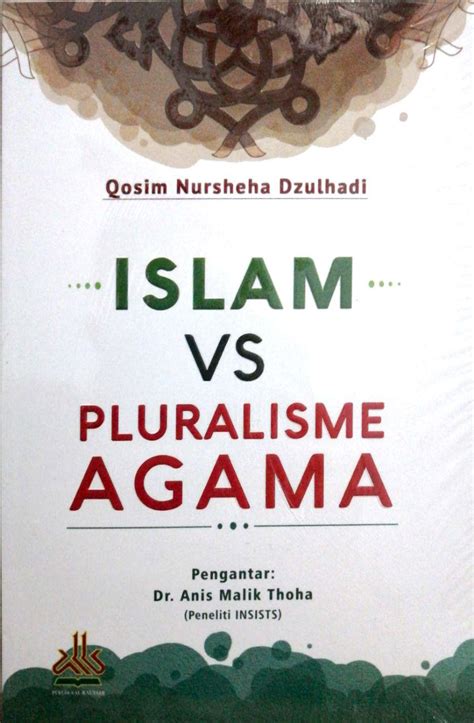 Implikasi transcultural dalam praktek keperawatan 1. Islam vs Pluralisme Agama - Store Insists