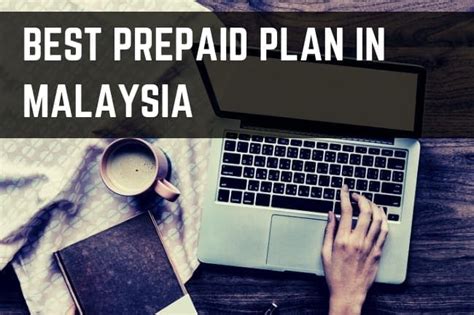 Discover the best and cheap web hosting in malaysia. Best Prepaid Plans Comparison in Malaysia (Update June 2020)