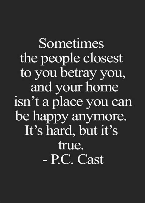 It is one of the most painful things that we ever experience in our life. 25 "Betrayed by Family" Quotes - EnkiQuotes