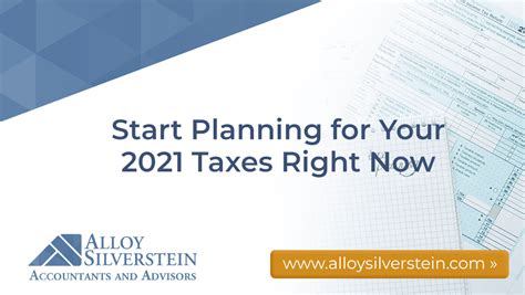 Think 2021 Taxes Right Now Alloy Silverstein