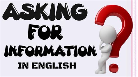 English Phrases For Asking For Informationasking For Assistance