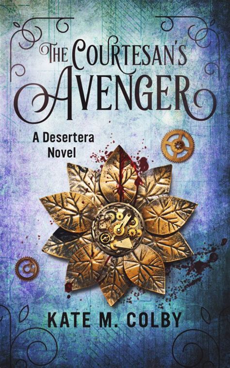 The Courtesans Avenger Desertera 2 Ebook Kate M Colby