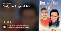 Dad, the Angel & Me (1995)