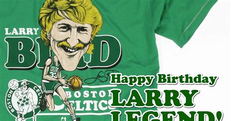 Happy Birthday Larry Bird CelticsLife Boston Celtics Fan Site